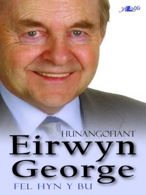 cover image of Fel Hyn y Bu--Hunangofiant Eirwyn George